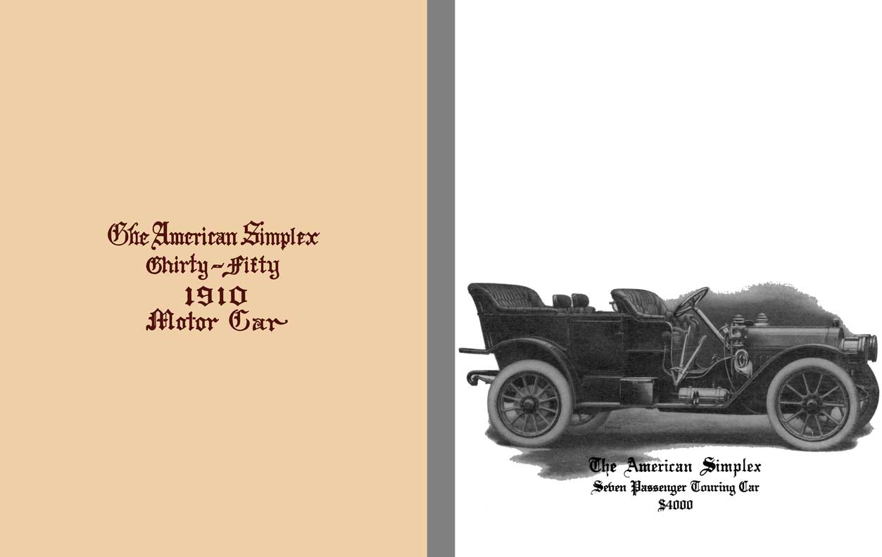 American Simplex 1910 - The American Simplex Thirty-Fifty 1910 Motor Car