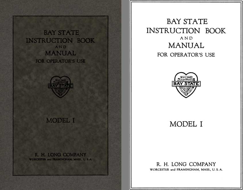 Bay State 1922 - Bay State Instruction Book and Manual for Operators Use Model I