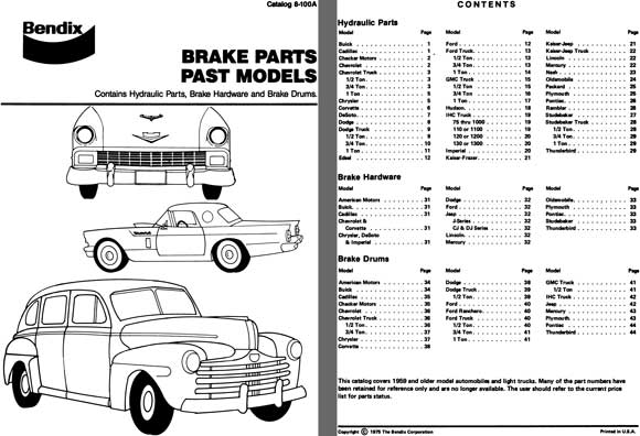 Bendix Brake Parts - Past Models 1959 and Older Model Automobiles & Light Trucks