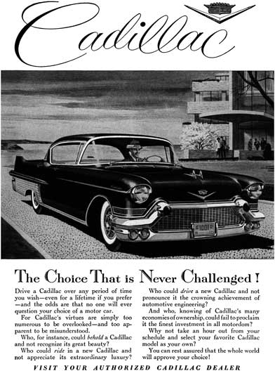 Cadillac c1957 - Cadillac The Choice That is Never Challenged! (Ad Reprint)