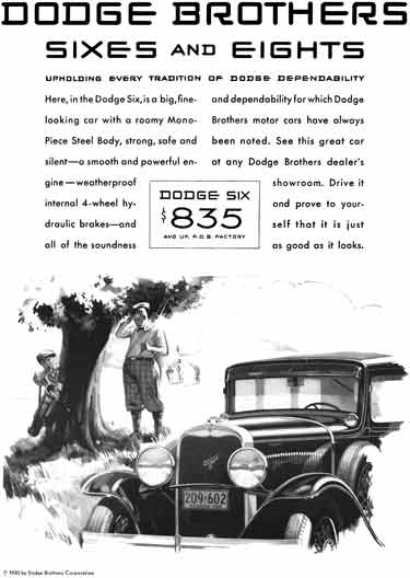 Dodge 1930 - Dodge Ad - Dodge Brothers Sixes and Eights - Upholding Every Tradition of Dodge Depend