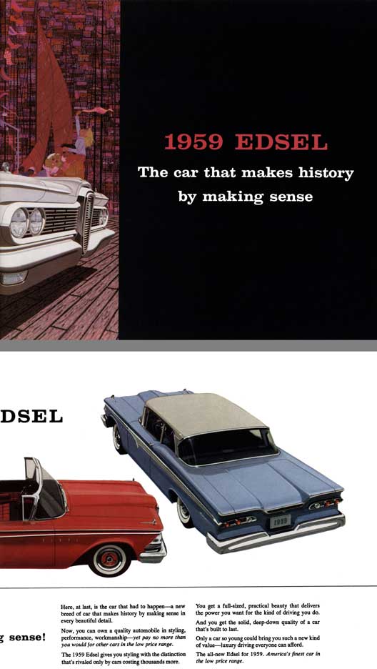Edsel 1959 - 1959 Edsel - The Car that Makes History by Making Sense