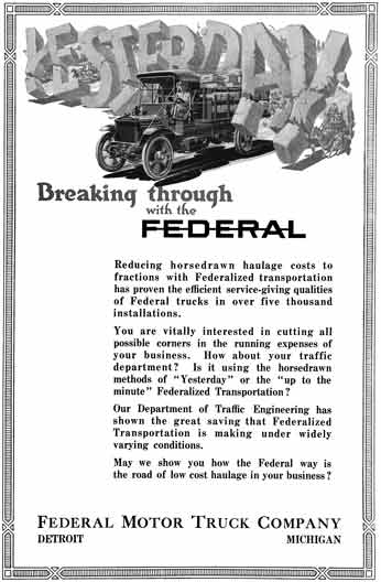 Federal 1916 - Federal Truck Ad - Yesterday - Breaking through with the Federal