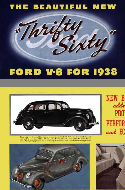 Ford 1938 - The Beautifully New Thrifty Sixty Ford V8 for 1938