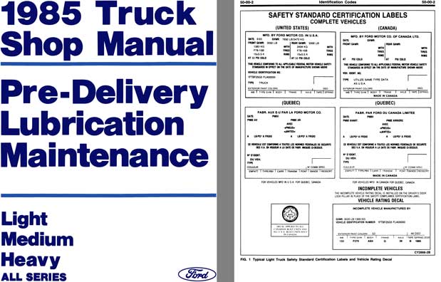 Ford 1985 - 1985 Truck Shop Manual, Pre-Delivery Lubrication Maintenance - Lt, Med, Hvy All Series