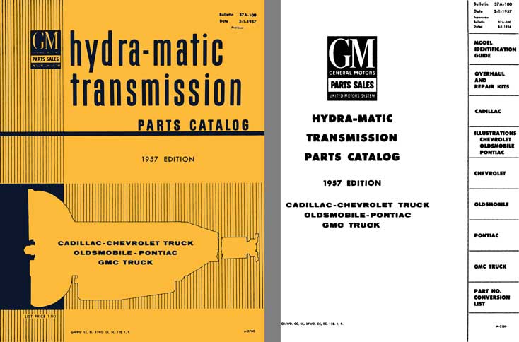 General Motors 1957 - GM Hydra-Matic Transmission Parts Catalog, Bulletin 37A-100 First Issue