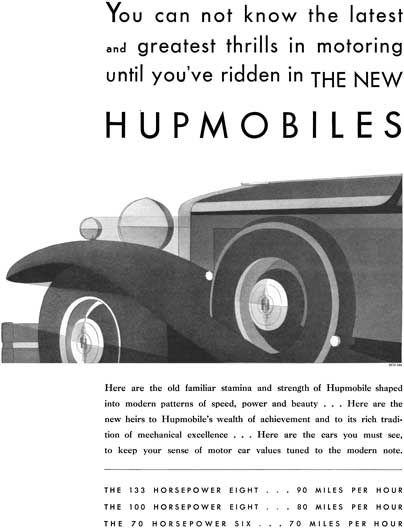 Hupmobile 1930 - Hupmobile Ad - You can not know the latest and greatest thrills in motoring until..