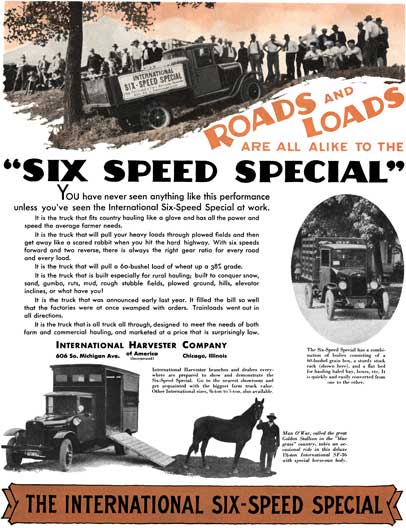 International 1929 - International Ad - Roads and Loads are all alkie to the Six Speed Special