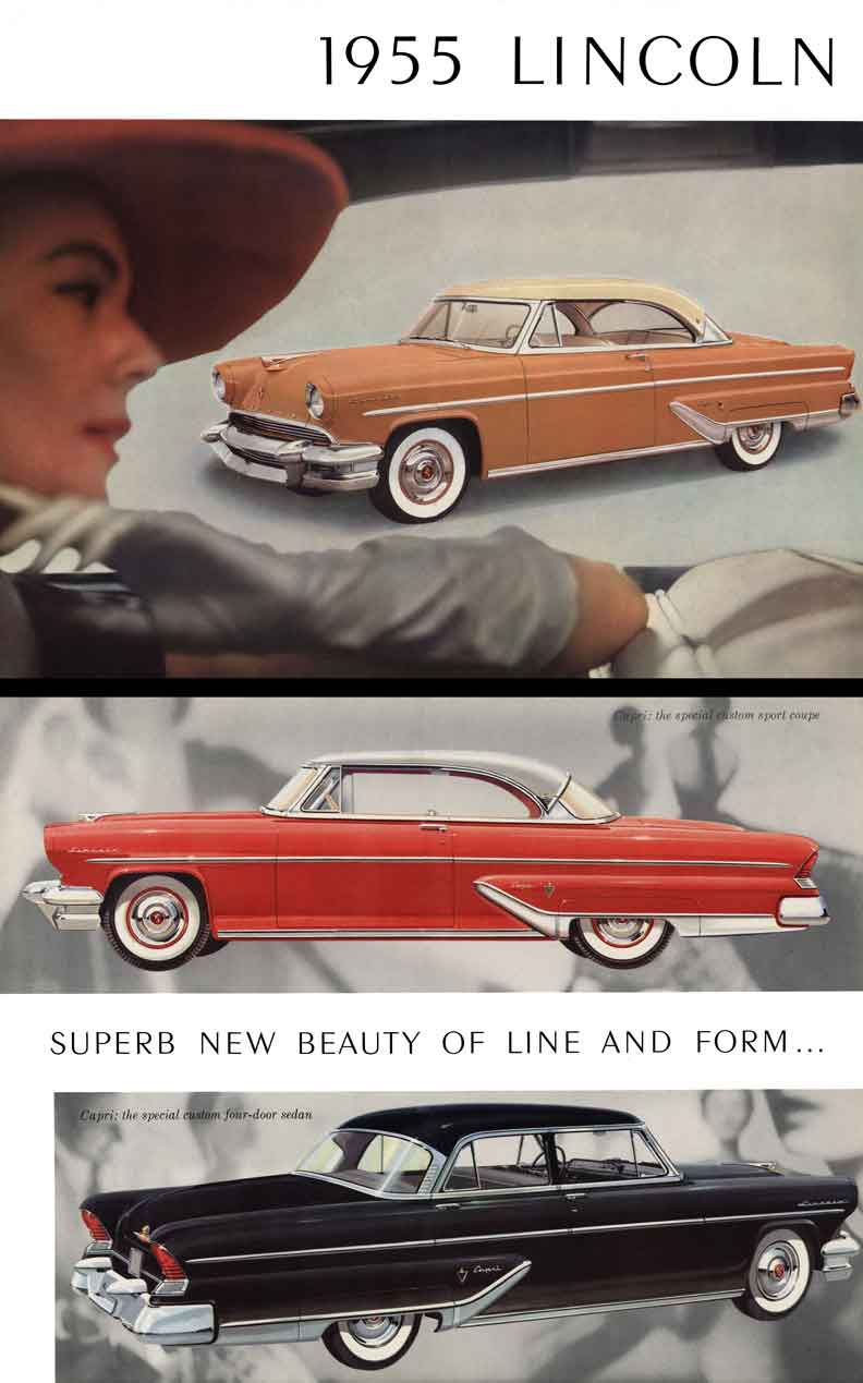 Capri and Lincoln 1955 - Superb New Beauty of Line and Form