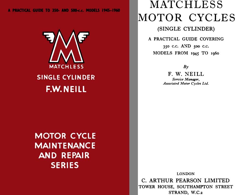 Matchless Single Cylinder Motorcycle Maintenance and Repair Series Models 350 & 500cc (1945-1960)