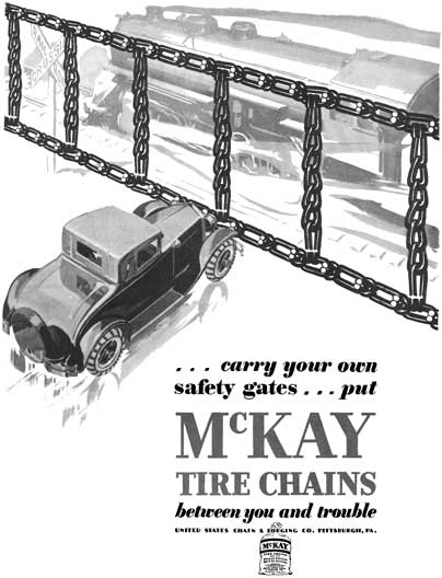 McKay 1928 - McKay Ad - Carry you own safety gates.. Put McKay Tire Chains between you and trouble