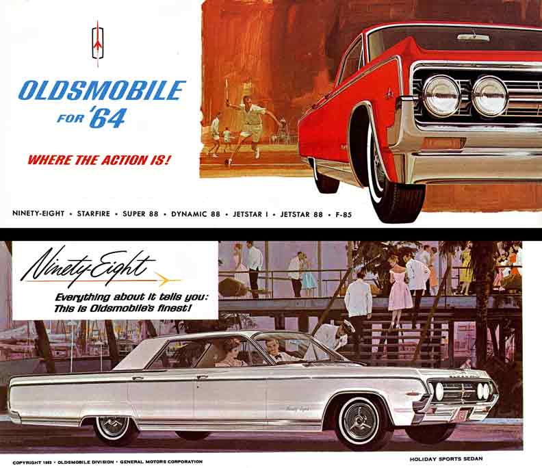 Oldsmobile 1964 - Oldsmobile for '64 - where the action is!