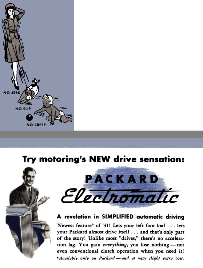 Packard 1941 - No Jerk  No Slip  No Creep - Try Motoring's New Drive Sensation: