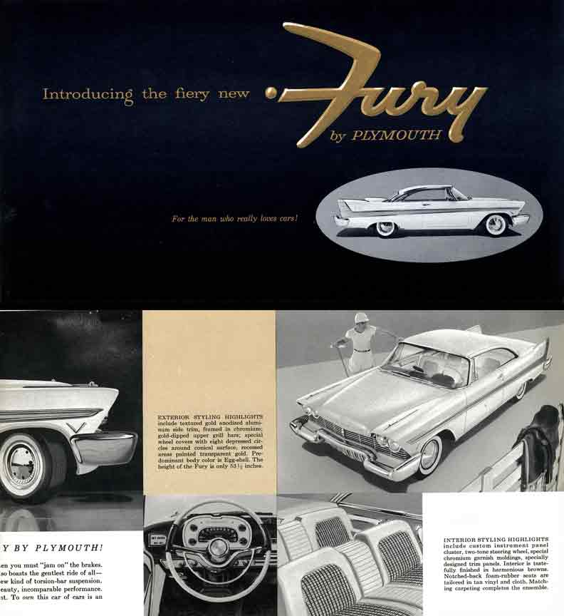 Plymouth Fury 1957 - Introducing the fiery new Fury by Plymouth - For the man who really loves cars!