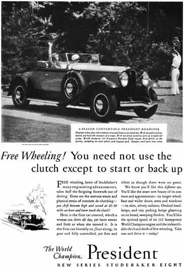 Studebaker 1930 - Studebaker Ad - Free Wheeling!  You need not use the clutch except to start or