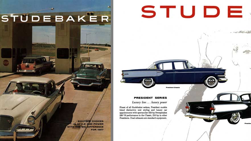 Studebaker 1957 - Studebaker 18 Choices in Style and Power with the Difference for 1957