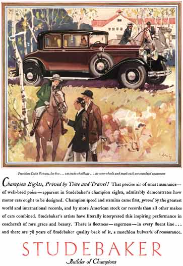 Studebaker c1930 - Studebaker Ad - Champion Eights, Proved by Time and Travel!