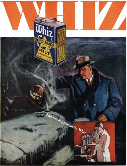 Whiz 1929 - Whiz Ad - Whiz Gold Band Anti-Freeze - This can be prevented by Whiz